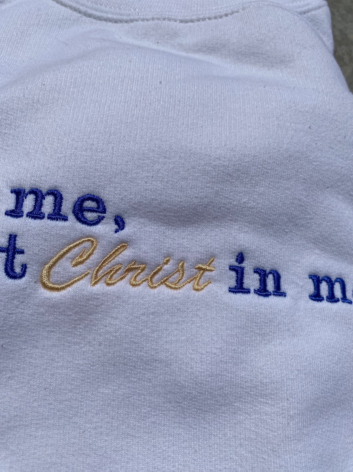 Not Me, but Christ in me Sweatshirt