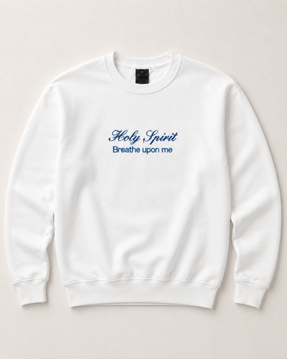 Holy Spirit Breathe Upon Me | Embroidery