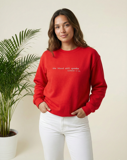 The Blood still speaks (Hebrew 12:24) (Sweatshirt)